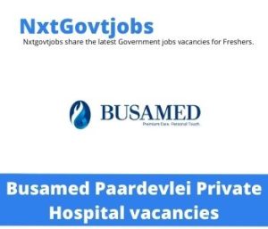 Busamed Paardevlei Private Hospital Vacancies Porter Vacancies in Cape Town 2023