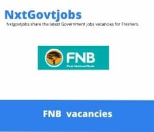FNB Private Wealth Advisor Vacancies in Cape Town – Deadline 30 June 2023