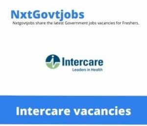 Intercare CSSD Technician Vacancies in Cape Town – Deadline 02 Feb 2024