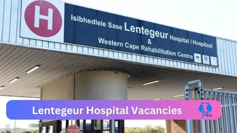 New Lentegeur Hospital Vacancies 2024 @westerncape.gov.za Career Portal